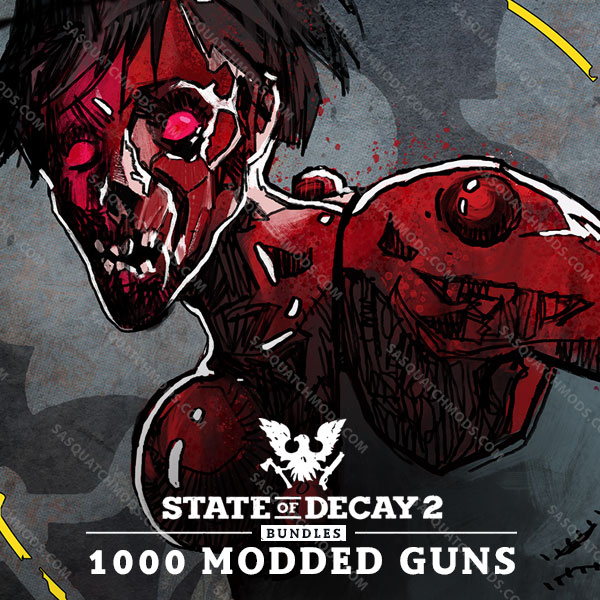 state of decay 2 modded guns
