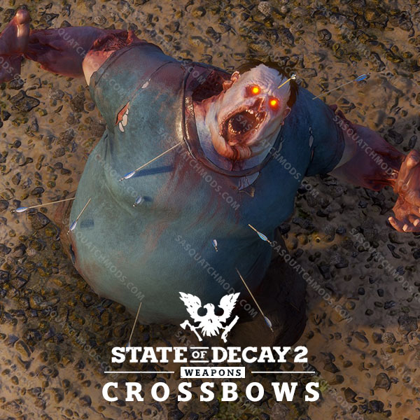 state of decay 2 crossbows