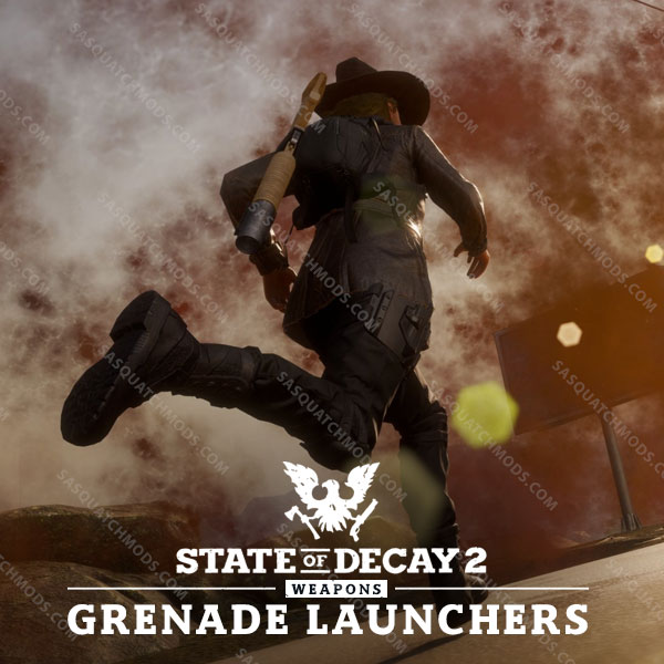 state of decay 2 grenade launchers