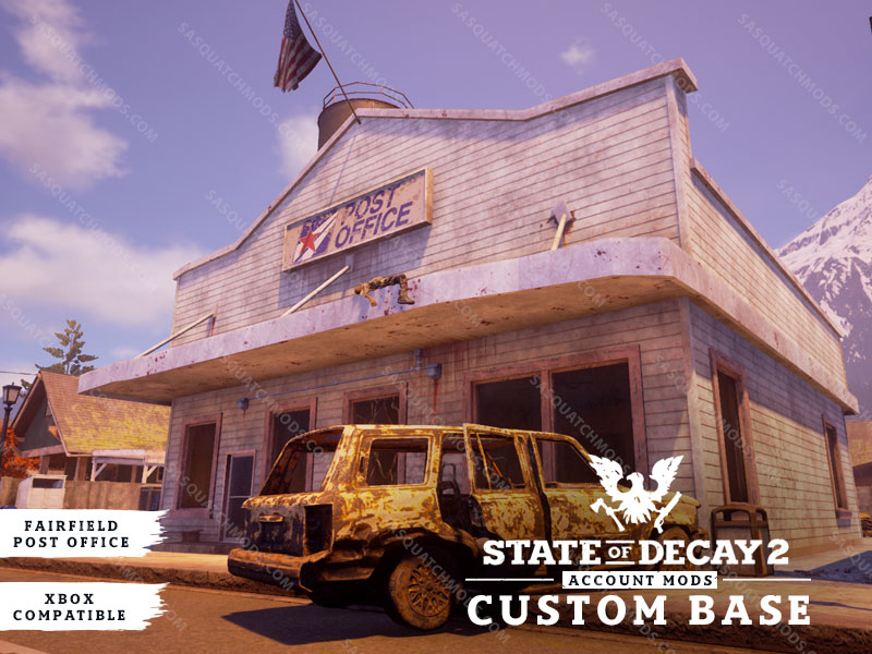 Custom Base - State of Decay 2 - Sasquatch Mods