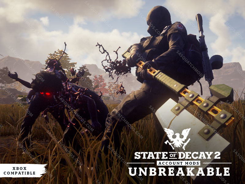 state of decay 2 unbreakable weapons