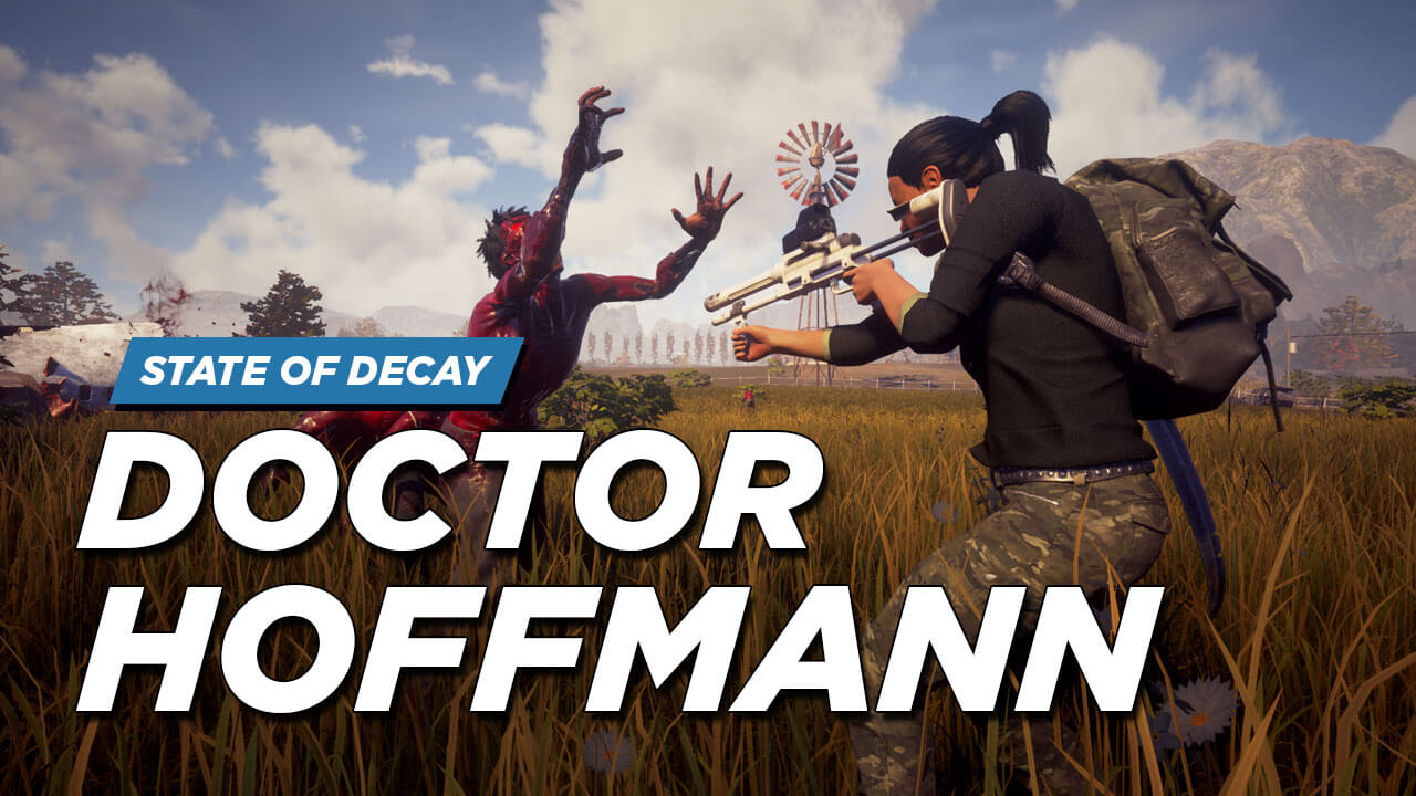 state of decay 2 dr. hoffmann