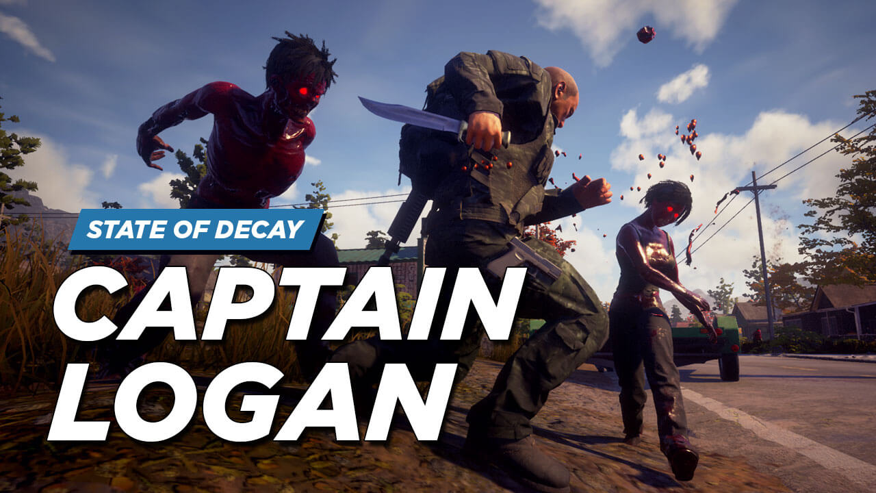 state of decay 2 captain logan